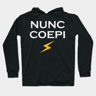 Nunc Coepi Hoodie